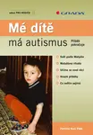 E-kniha: Mé dítě má autismus od Pátá Perchta Kazi