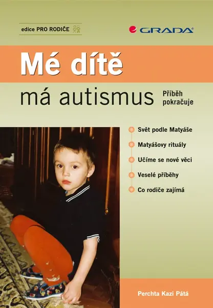 E-kniha: Mé dítě má autismus od Pátá Perchta Kazi