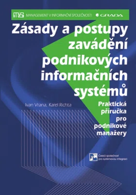 E-kniha: Zásady a postupy zavádění podnikových informačních systémů od Vrana Ivan