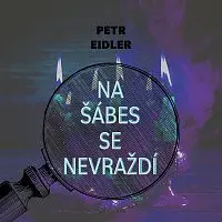 Martin Preiss – Eidler: Na šábes se nevraždí