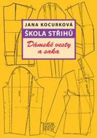 Škola střihů - Dámské vesty a saka - Jana Kocurková
