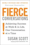 Fierce Conversations - Susan Scott