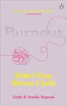Burnout - Emily Nagoski, Amelia Nagoski