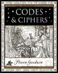 Codes and Ciphers - Steven Goodwin
