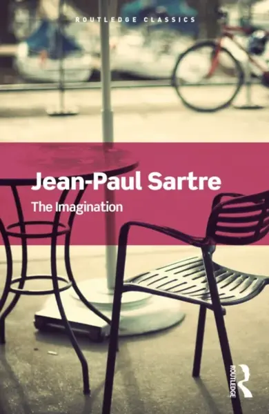 The Imagination - Jean-Paul Sartre