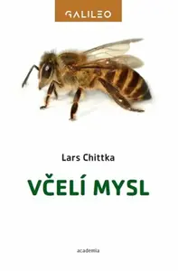 Včelí mysl - Lars Chittka