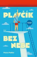 Plavčík bez nebe - Petra Pellini