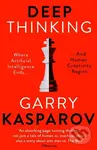 Deep Thinking - Garry Kasparov - kniha z kategorie Životopisy