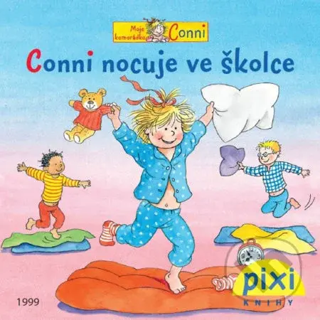Conni nocuje ve školce - Liane Schneider - kniha z kategorie Pohádky