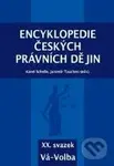 Encyklopedie českých právních dějin - XX. svazek (Vá-Volba) - kniha z kategorie Historie