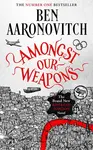 Amongst Our Weapons - Ben Aaronovitch - kniha z kategorie Sci-fi a fantasy