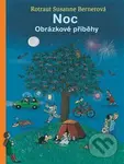 Noc - Obrázkové příběhy - Rotraut Susanne Berner