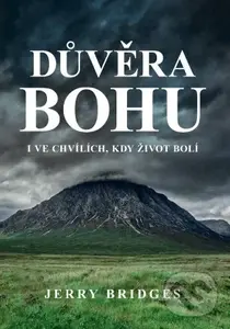 Důvěra Bohu - Jerry Bridges