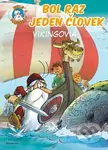 Bol raz jeden človek: Vikingovia - Jean-Charles Gaudin - kniha z kategorie Beletrie pro děti