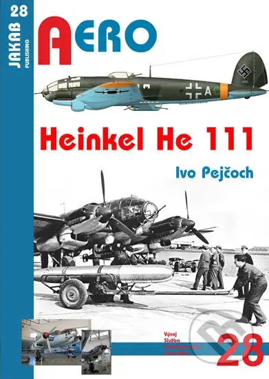 Heinkel He 111 - Ivo Pejčoch - kniha z kategorie Historie