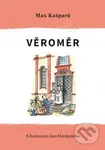 Věroměr - Max Kašparů - kniha z kategorie Beletrie