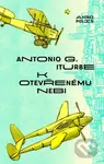 K otevřenému nebi - Antonio G. Iturbe