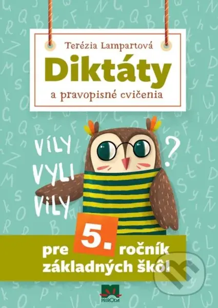 Diktáty a pravopisné cvičenia pre 5. ročník základných škôl - kniha z kategorie 2. stupeň