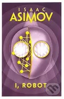 I, Robot - Isaac Asimov