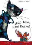 Haló, haló, paní Kočko! - Ľuboslav Paľo - kniha z kategorie Pro děti