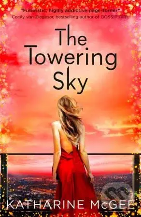 The Towering Sky - Katharine McGee