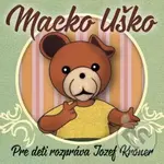 Macko Uško - audiokniha z kategorie Pohádky