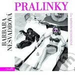 Pralinky (CD MP3) - Barbara Nesvadbová - audiokniha z kategorie Romantická