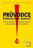 Průvodce klimatickou úzkostí (Jak si udržet chladnou hlavu na zahřívající se planetě) - kniha z kategorie Psychologie
