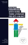 Dítěti vstříc (Teorie literatury pro děti a mládež) - kniha z kategorie Literární věda