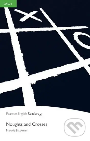 Noughts and Crosses (Level 3) - Malorie Blackman