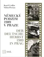 Německý podzim 1989 v Praze - Karel Cudlín - kniha z kategorie 20. století