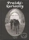 Pražské kuriozity - Radko Pytlík - kniha z kategorie Odborné a naučné