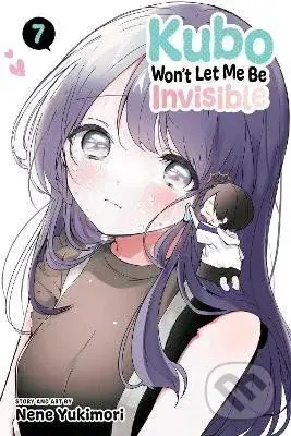 Kubo Won´t Let Me Be Invisible, Vol. 7 - Nene Yukimori - kniha z kategorie Komiksy