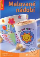 Malované nádobí - Tamara Franke - kniha z kategorie Ruční práce