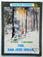 XIII - Tam, kam jede Indián - Jean van Hamme - kniha z kategorie Komiksy