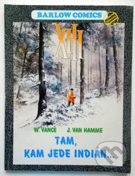 XIII - Tam, kam jede Indián - Jean van Hamme - kniha z kategorie Komiksy