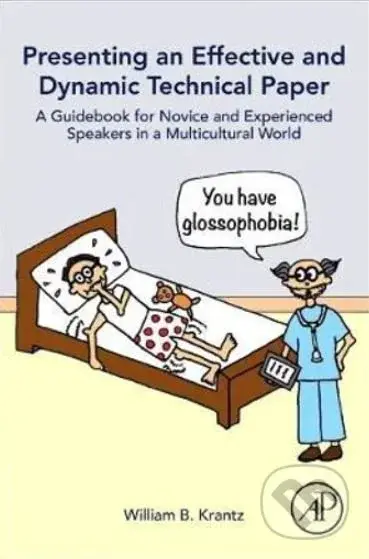 Presenting an Effective and Dynamic Technical Paper - kniha z kategorie Humanitní a společenské vědy