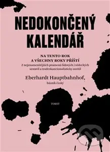 Nedokončený kalendář na tento rok a všechny roky příští - kniha z kategorie Beletrie