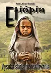Etiópia - Vysoká škola neočakávania - Pavel Hirax Baričák - kniha z kategorie Cestopisy z Afriky