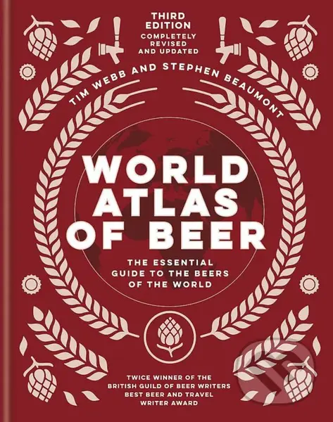 World ᴀtlas of Beer - Tim Webb, Stephen Beaumont