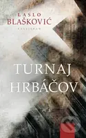Turnaj hrbáčov - Laslo Blašković - kniha z kategorie Thrillery