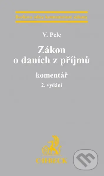 Zákon o daních z příjmů (Komentář) - Vladimír Pelc - kniha z kategorie Účetnictví a daně