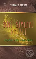 Anjeli sa vždy smejú dlhšie - Thomas C. Brezina - kniha z kategorie Beletrie pro děti