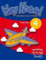 Way Ahead 4 - Pupil's Book - Mary Bowen, Printha Ellis - kniha z kategorie Jazykové učebnice a slovníky