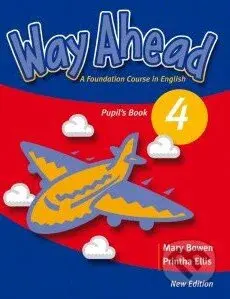 Way Ahead 4 - Pupil's Book - Mary Bowen, Printha Ellis - kniha z kategorie Jazykové učebnice a slovníky