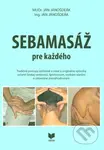 Sebamasáž pre každého…