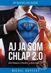 Aj ja som CHLAP 2.0 (Buď chlapom, o ktorého sa ženy budú biť!) - Michal Kopecký