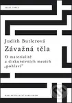 Závažná těla (O materialitě a diskursivních mezích "pohlaví") - kniha z kategorie Filozofie