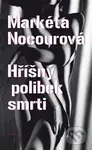 Hříšný polibek smrti - Markéta Nocourová - kniha z kategorie Společenská beletrie