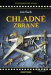 Chladné zbraně - Jan Šach - kniha z kategorie Přírodní vědy a technika